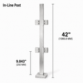 42" Square In-line Post 40x40MM 316 SS Includes 4 x Clamps